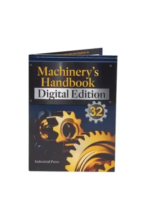 INDUSTRIAL PRESS 9780831139322 Machinery‘s Handbook 32 Digital Edition Title, Oberg, Jones, Horton, Ryffel & McCauley Author, 32 Edition of Publication Machinery Handbooks Book Fast Shipping